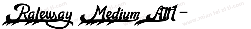 Raleway Medium Alt1字体转换